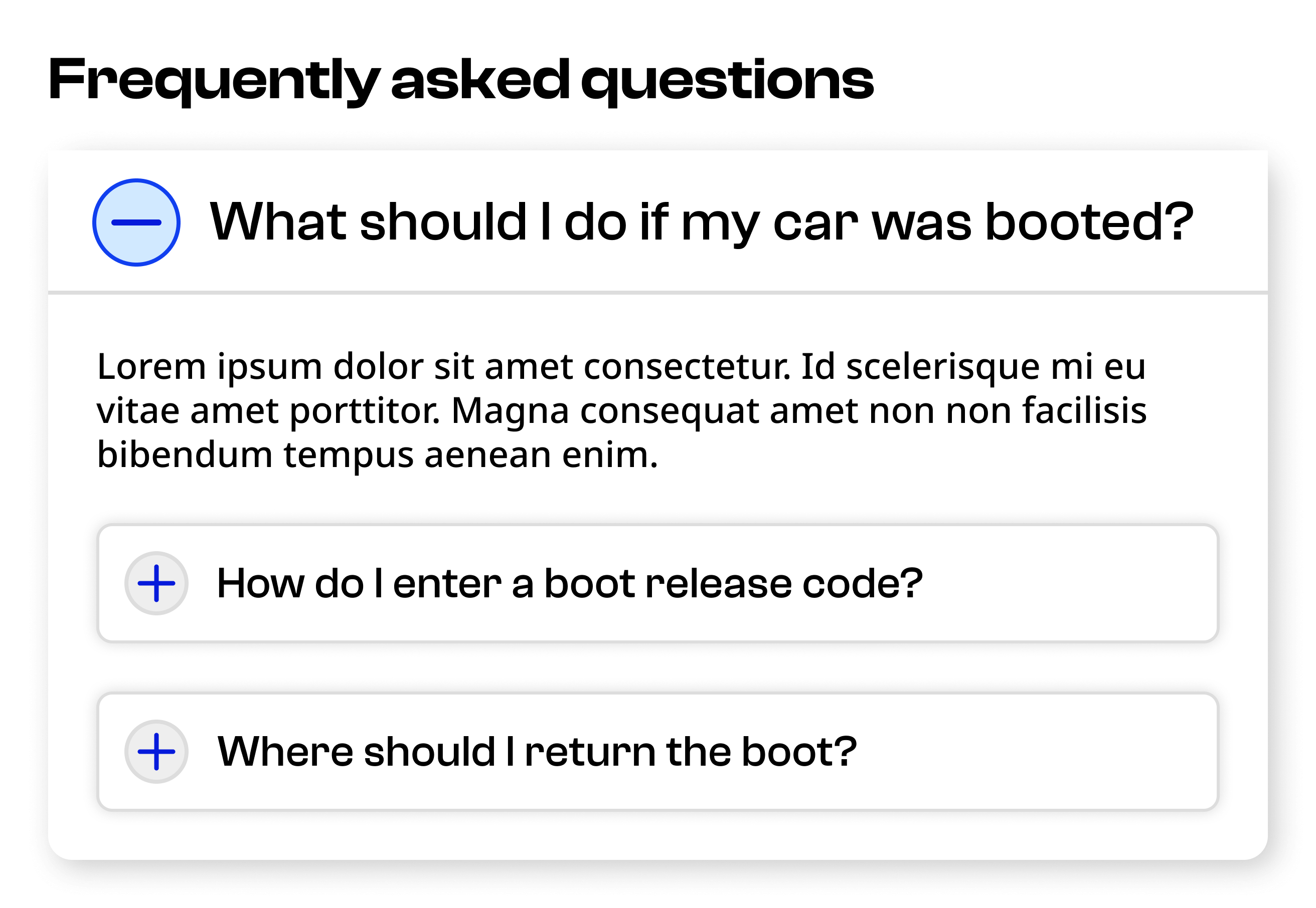 FAQ: What should I do if my car was booted? With sub accordions How do I enter a boot release code? and Where should I return the boot?